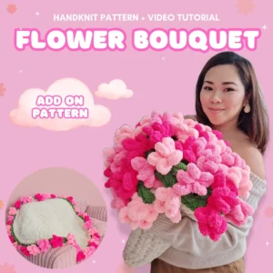 ADD ON PATTERN - Handknit Flower Bouquet Pattern with Video Tutorial